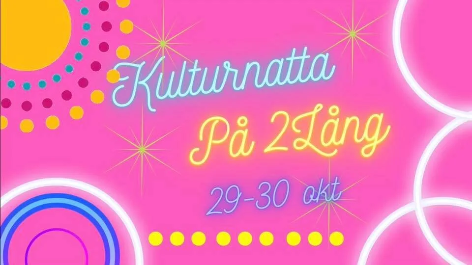 Kulturnatta på 2Lång 2021