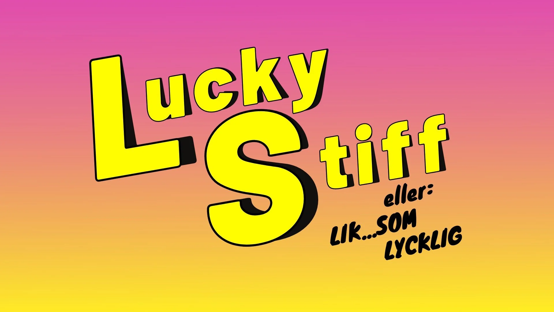 Lucky Stiff