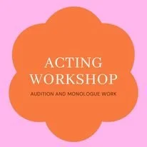 Acting and monologue workshop
