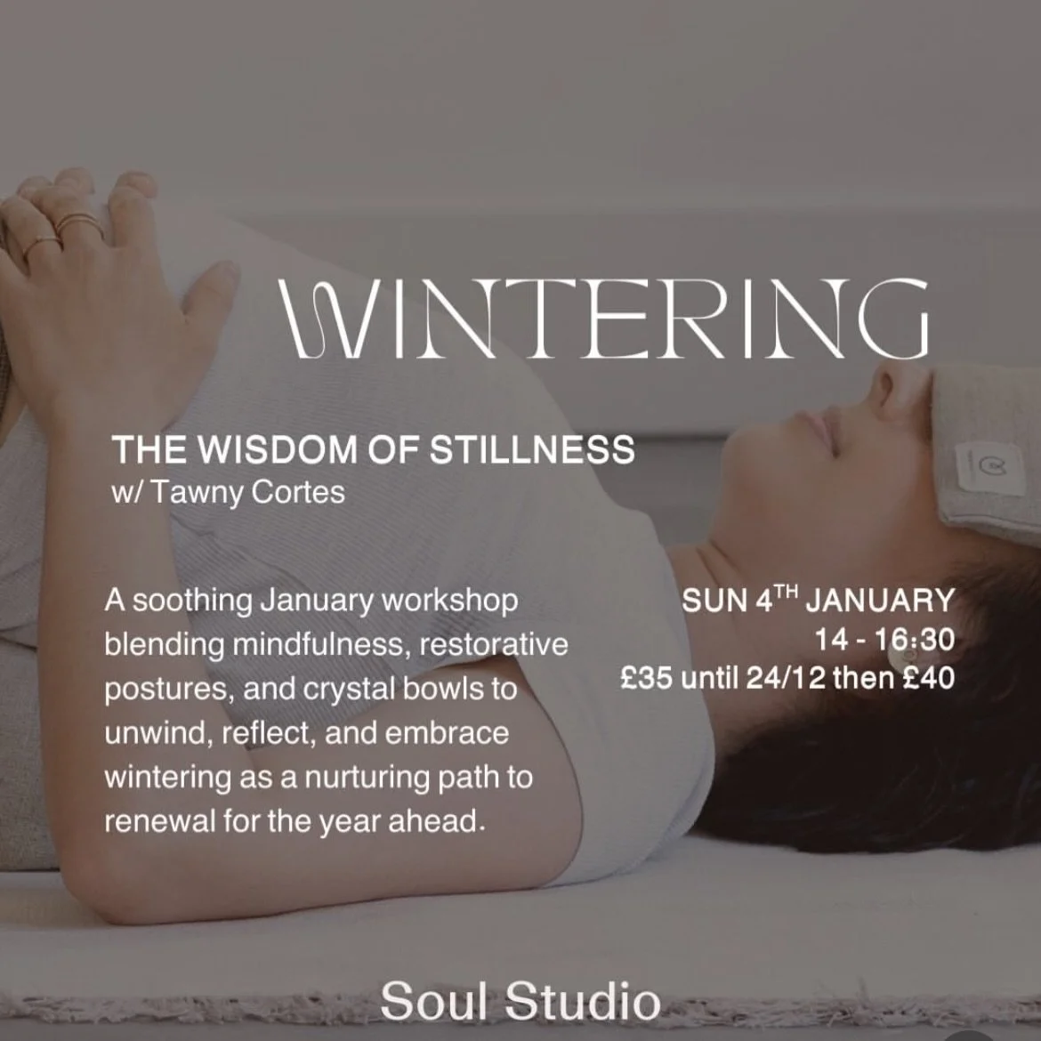 ❄️ Wintering Workshop ❄️

As we settle into the new year, many of us feel the pull to rest and reset. If you&rsquo;re craving a moment to unwind, soften and reconnect, I&rsquo;d love to invite you to my Wintering Workshop @soulstudiolondon 

We&rsquo