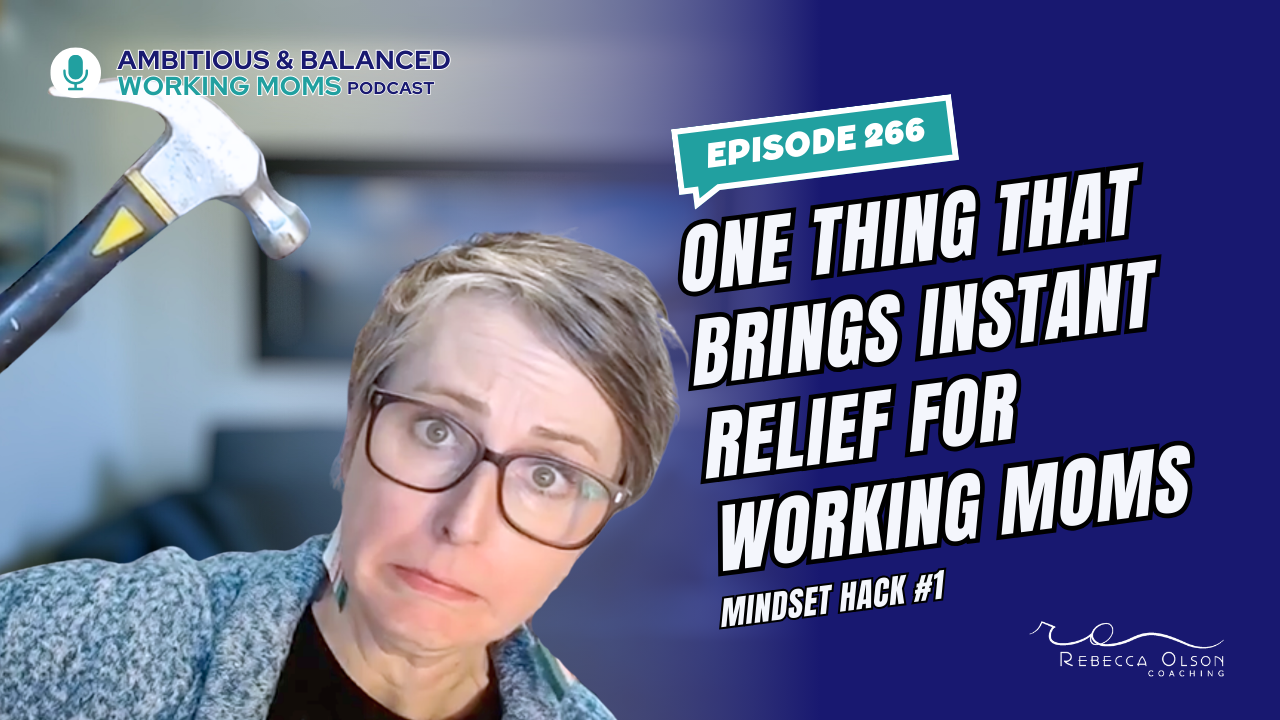 Mental Load Hack #1: One Thing That Brings Instant Relief for Working Moms