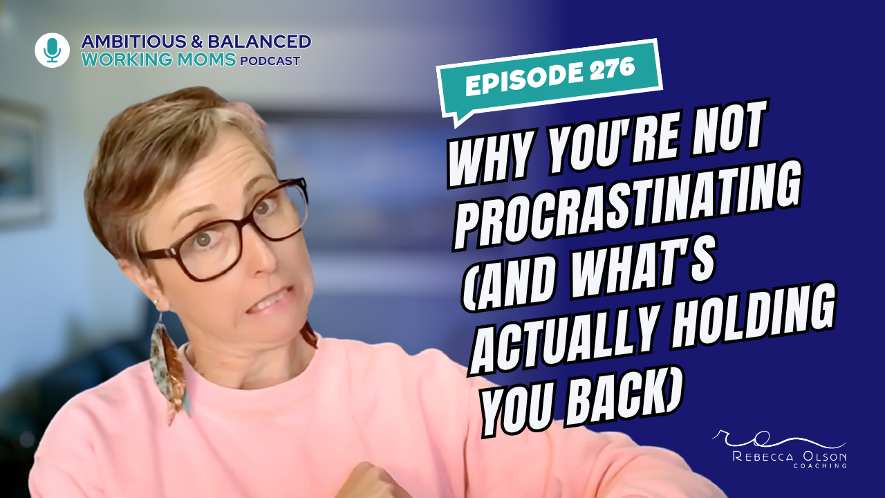 Why You're Not Procrastinating (And What's Actually Holding You Back)
