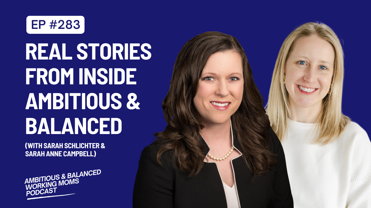 Podcast Takeover: 2 Moms Talk Confidence, Guilt, and How They Got Their Time Back