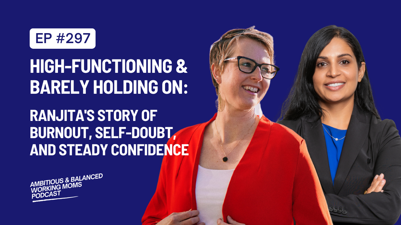 High-Functioning and Barely Holding On: Ranjita's Story of Burnout, Self-Doubt, and Steady Confidence (rebroadcast)