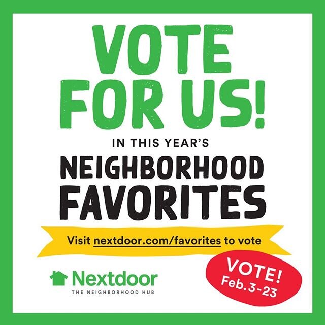 For a local business like ours, there is nothing more powerful than word-of-mouth recommendations from the neighbors who know and love us. Starting February 3, you can vote for us as your Neighborhood Favorite business on @nextdoor , and we would lov