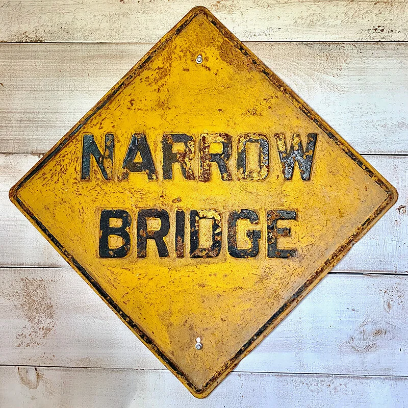 Narrow Bridge Sign.JPG