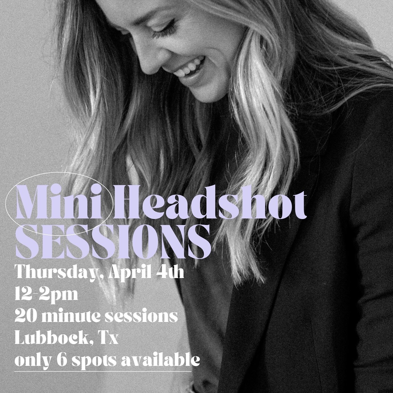 Do you need updated headshots, but don&rsquo;t have a whole lot of time for a full brand session?

*Mark your calendars Lubbock, Tx*

Announcing mini headshot sessions:
Thursday, April 4th
12-2 pm cst
20-minute sessions
only 6 spots available

Messag