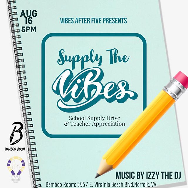 &ldquo;Supply the Vibes&rdquo; - school supply drive &amp; teacher appreciation - huge thanks to @vibesafterfive for allowing us to collaborate with them! Join us 8.16.18 from 5pm- Until @bambooroomva. We will be giving away two complimentary appetiz