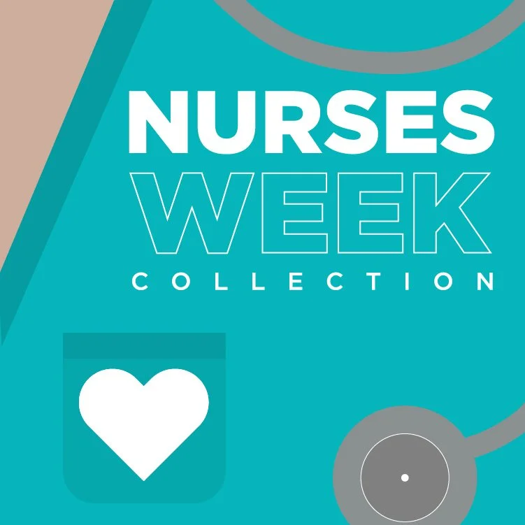 Nurses Week Collection