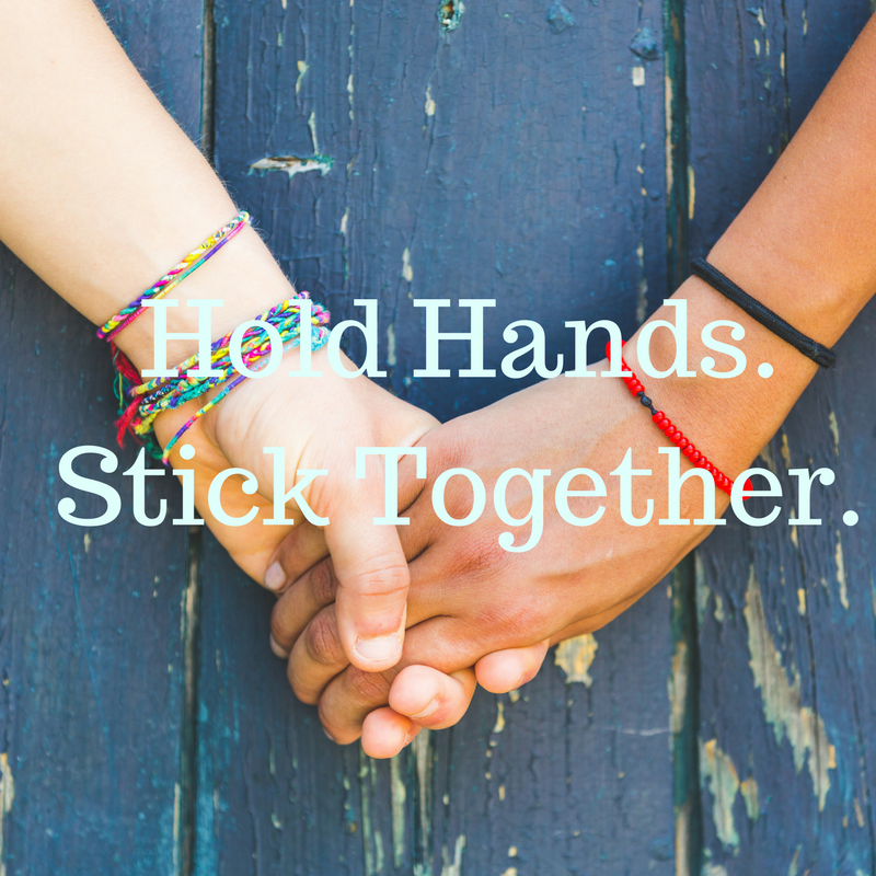 Hold Hands.Stick Together..png
