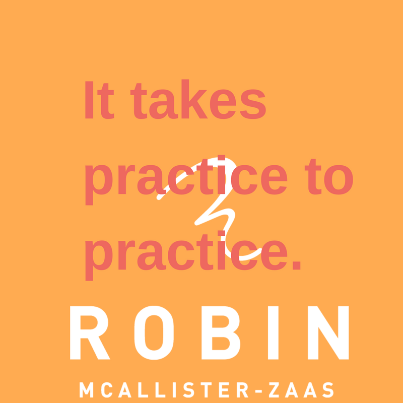 It takes practice to practice..png
