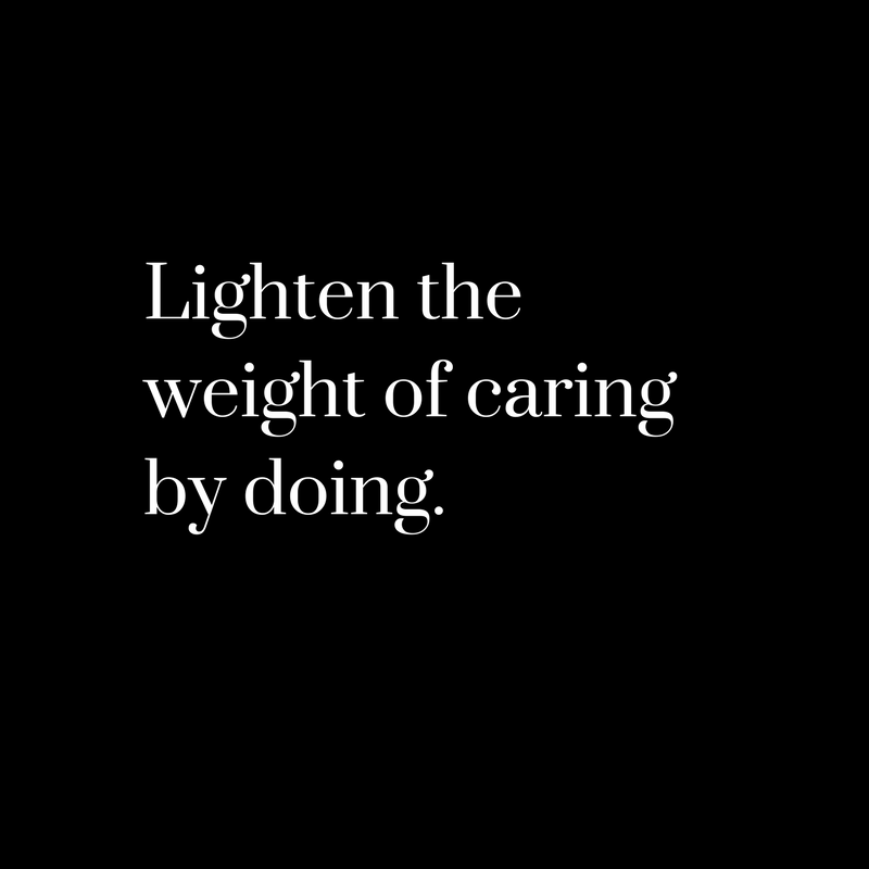 Lighten the weight of caring by doing..png