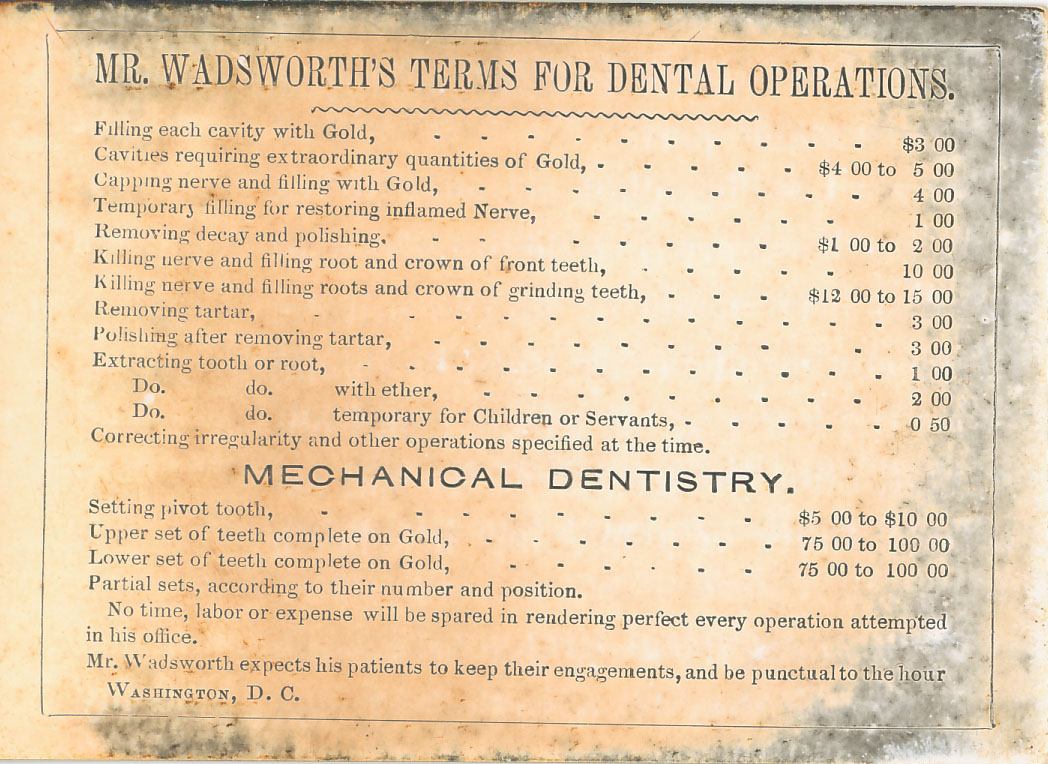 The cost at dentist H.N. Wadsworth's office on C Street, image from his Findagrave entry.