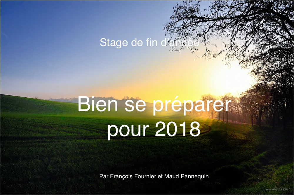 Stage "bien se préparer à 2018"