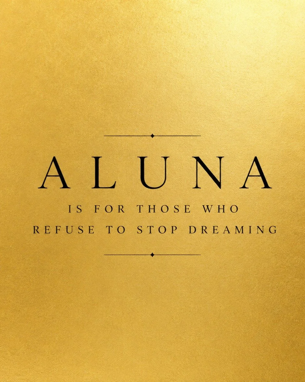 Aluna is for those who refuse to stop dreaming.
#TheHiddenWorldofAluna #ForTheDreamers