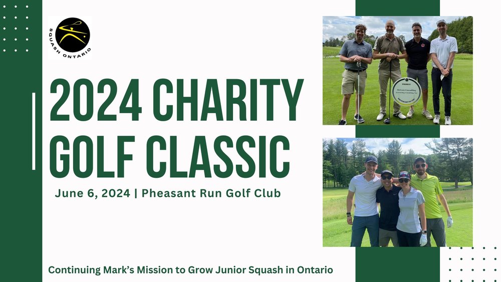 Join us on June 6th for the 2024 Squash in Ontario Charity Golf Classic!