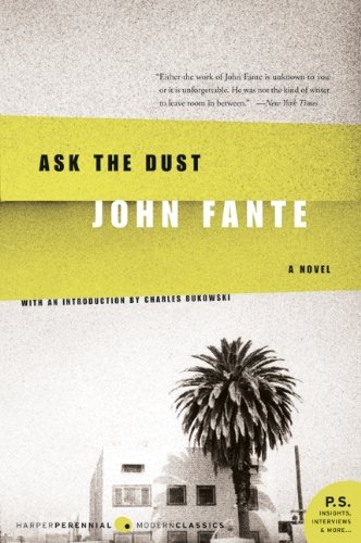Ask the Dust by John Fante
