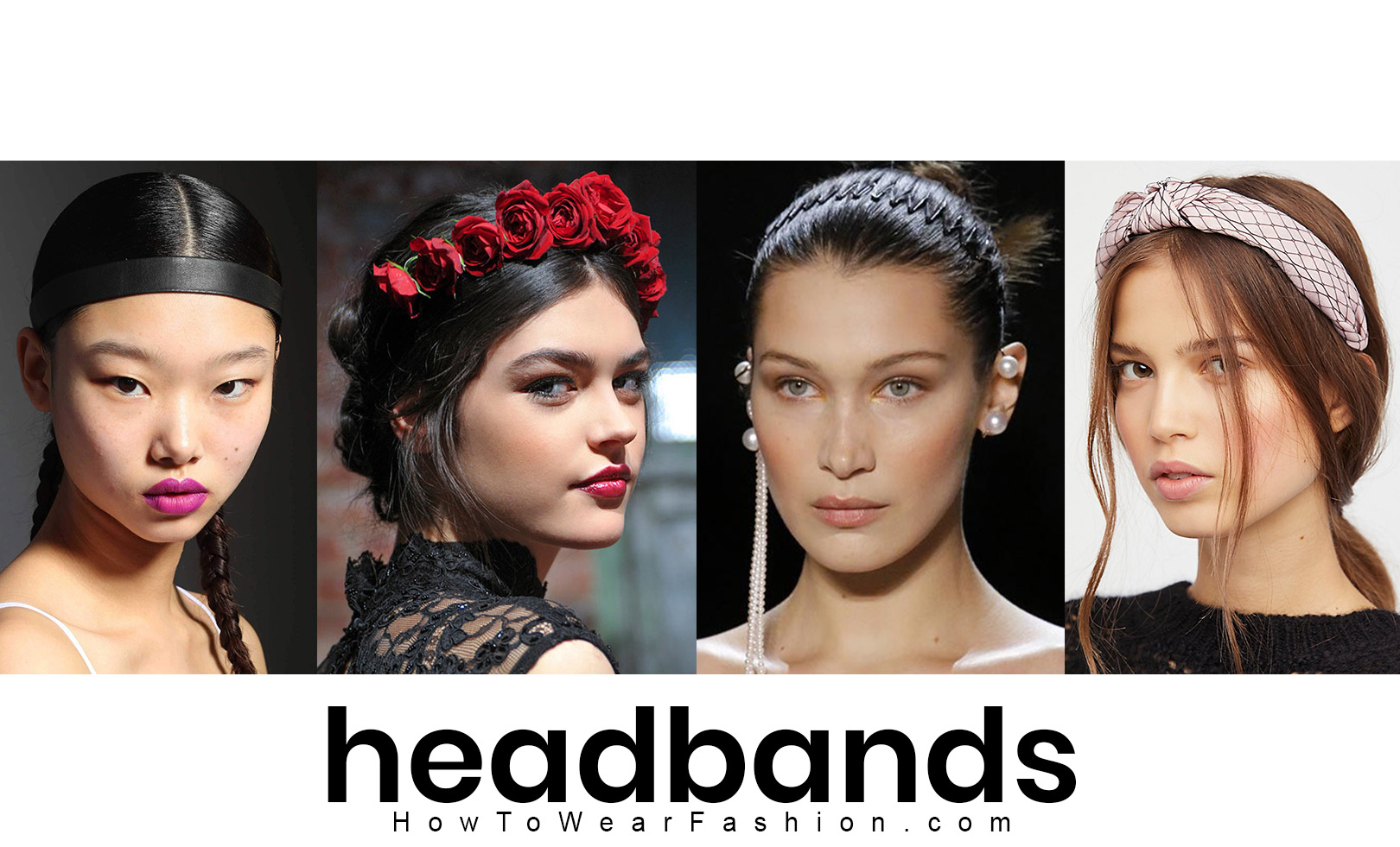 The Ultimate Guide to Headbands | HOWTOWEAR Fashion