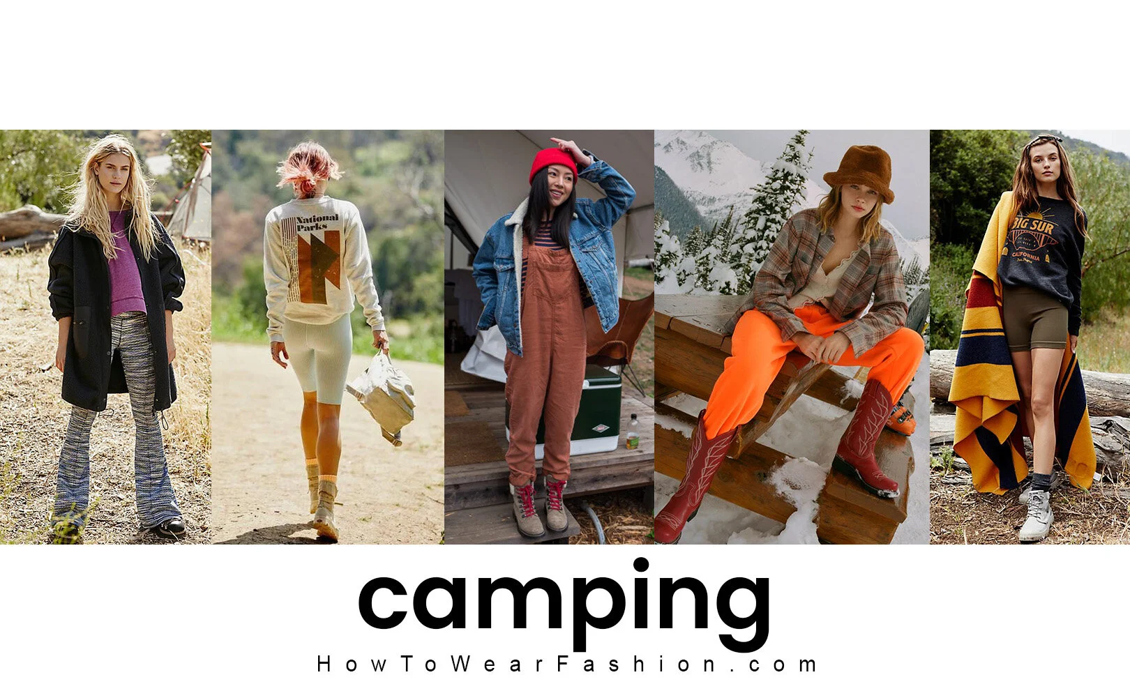 What to Wear Camping HOWTOWEAR Fashion