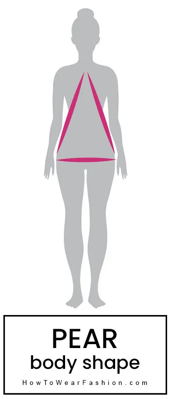 What to wear for a pear body shape | HOWTOWEAR Fashion What to wear for a pear body shape | HOWTOWEAR Fashion
