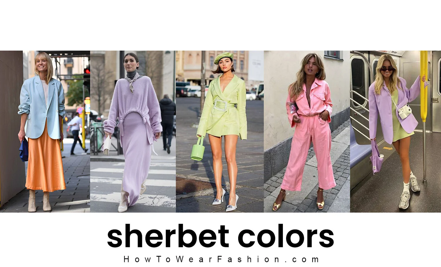 Trend: Sherbet colors | HOWTOWEAR Fashion