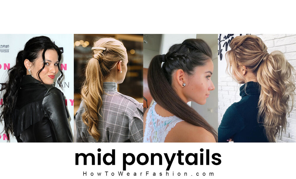 The Ultimate Guide to Mid Ponytails | HOWTOWEAR Fashion