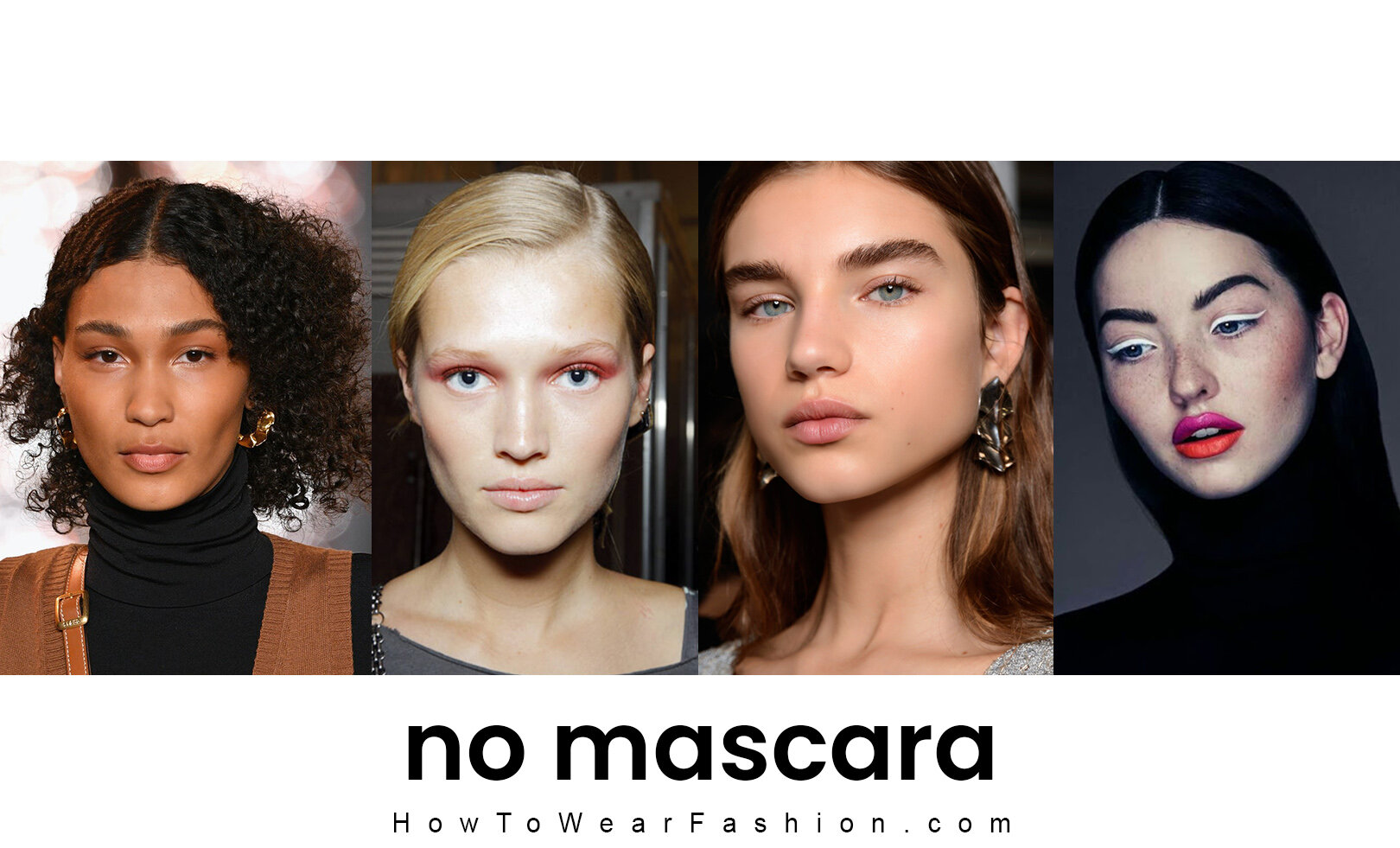 No Mascara Howtowear Fashion