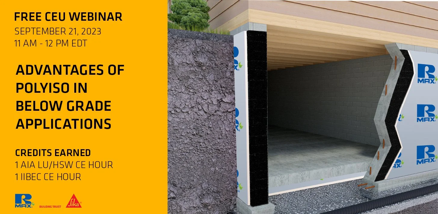 FREE CEU inar // Polyiso in Below Grade Applications — Rmax