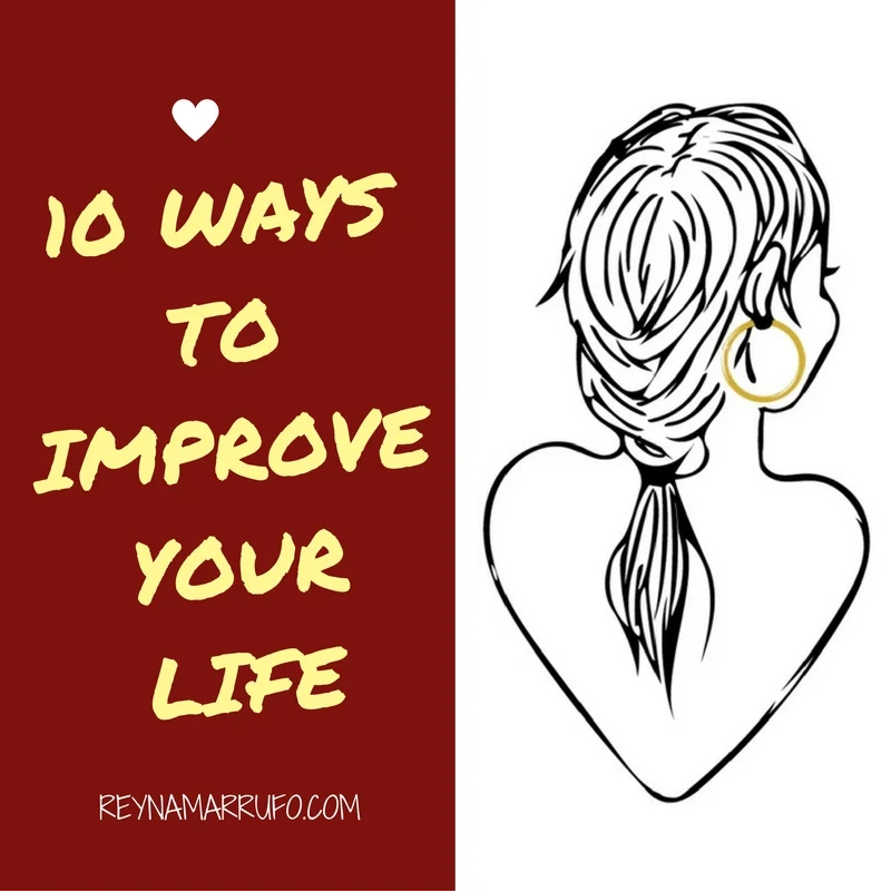 10 ways to improve your life