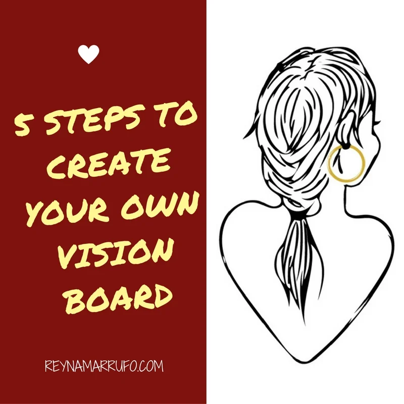 5 steps to create your own Vision Board