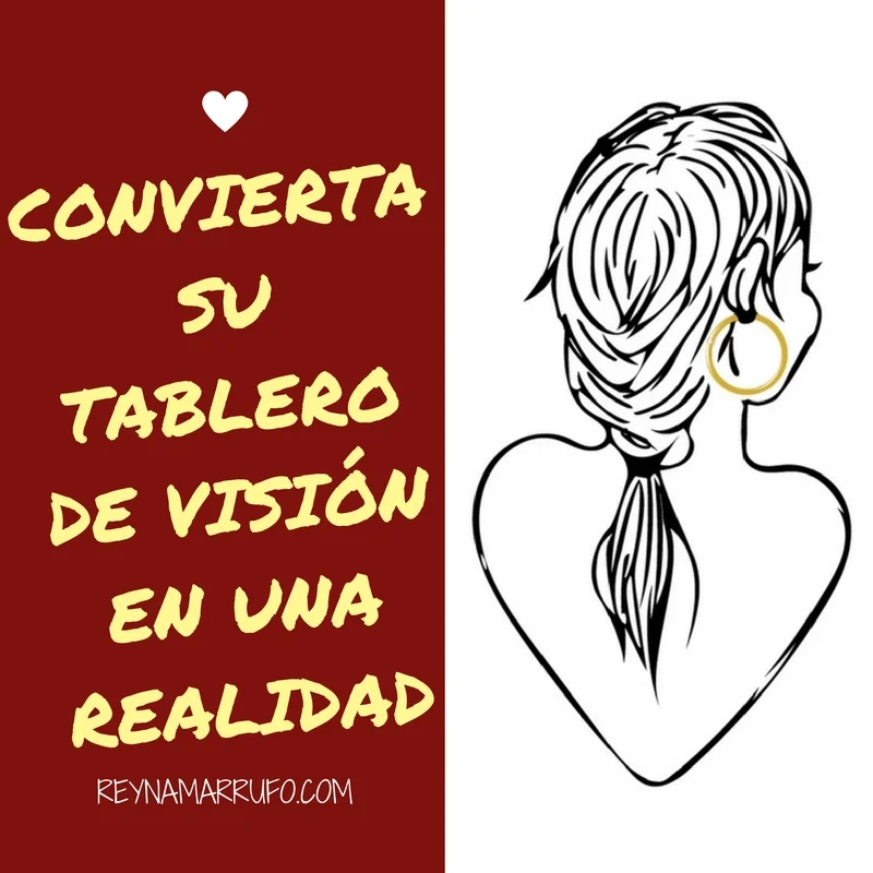 Convierta su tablero de visión en una realidad