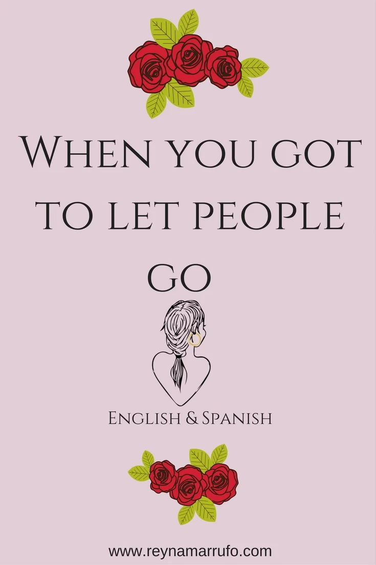 When You Got to Let People Go