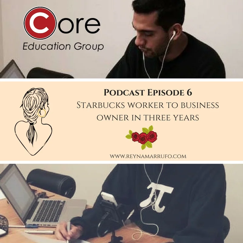 Episode 6 - Starbucks Worker to Business Owner