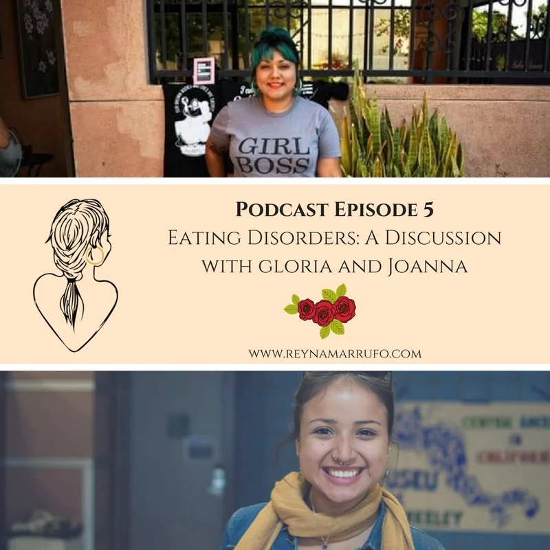 Episode 5 - Eating Disorders: A Discussion with Gloria and Joanna