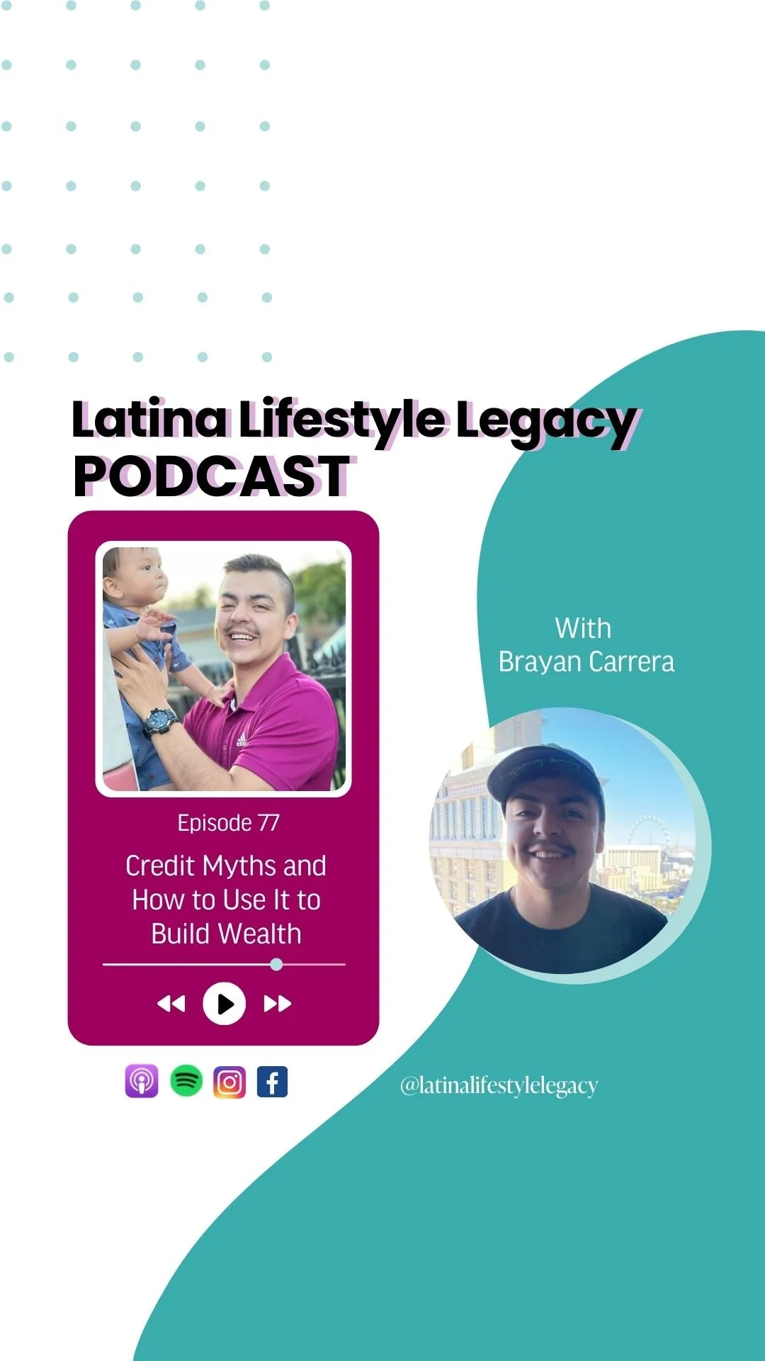 Ep. 77 - Credit Myths and How to Use It to Build Wealth (Interview w/ Brayan Carrera)