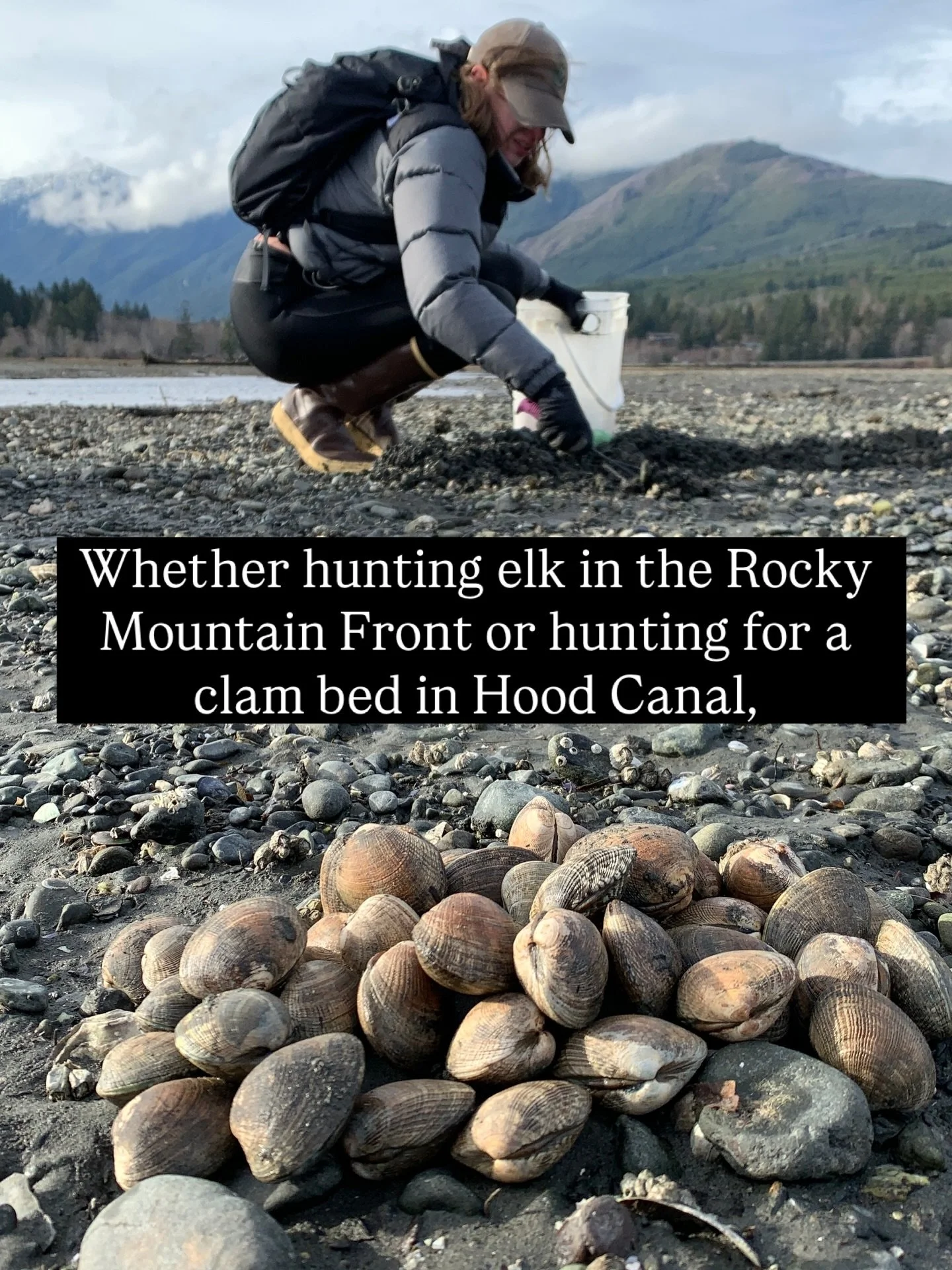 A few spots available in our 2026 season - April 5 course only. Register online. 

Whether hunting elk in the Rocky Mountain Front or hunting for a clam bed in Hood Canal, there is something primal that awakens a part of our humanness that we aren&rs