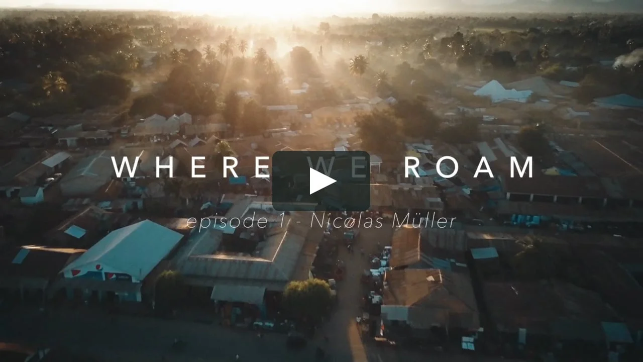 WHERE WE ROAM EP1 - NICOLAS MÜLLER 