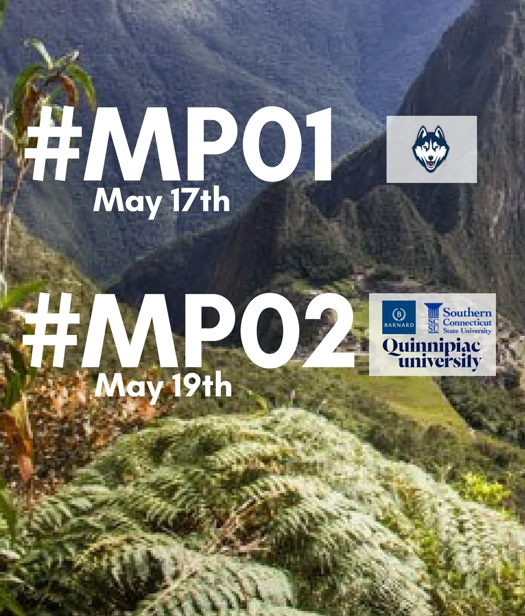 #MP01 SCHOOLS: University of Connecticut #MP02 SCHOOLS: Quinnipiac University Southern Connecticut State University Barnard College