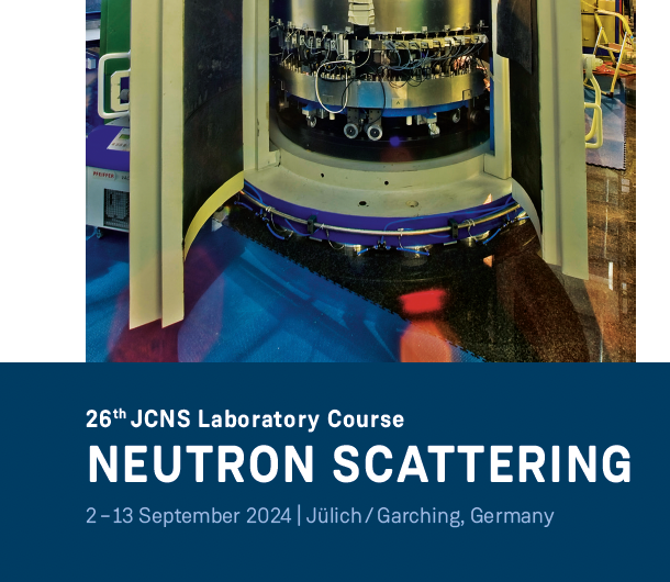 26th Laboratory Course Neutron Scattering – LINXS related