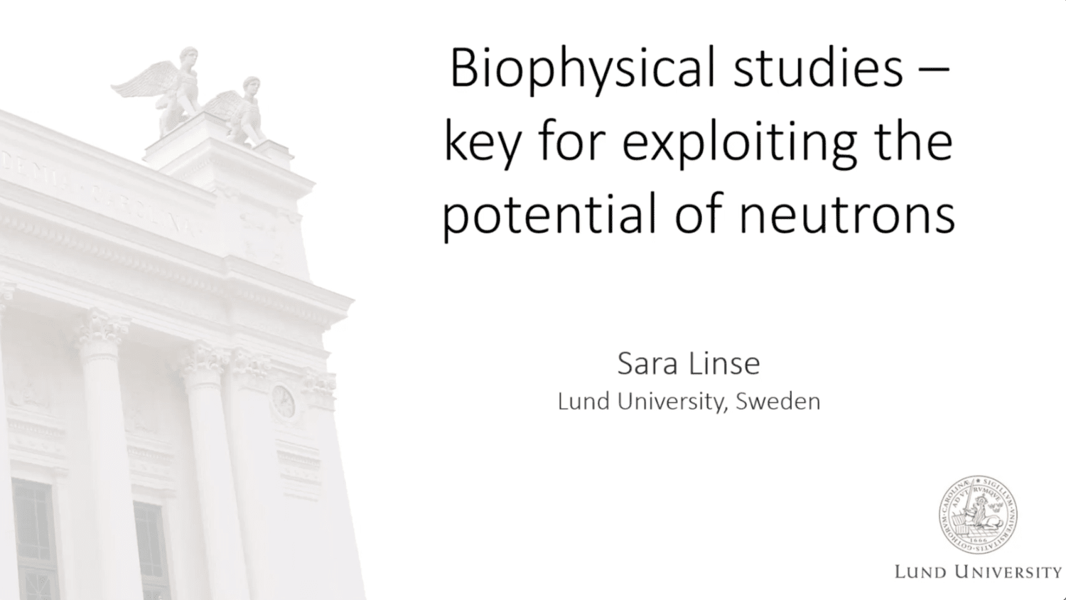 VIDEO - SWEDNESS/LINXS PhD school on Life Science and Biomaterials - Biophysical studies with Sara Linse