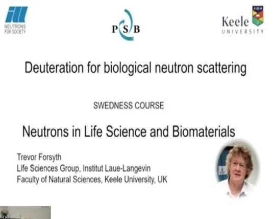 VIDEO - SWEDNESS/LINXS PhD school on Life Science and Biomaterials - Deuteration for biological neutron scattering with Trevor Forsyth