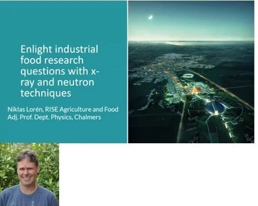 VIDEO - Northern Lights on Food II workshop - Enlight industrial food research questions with xray and neutron techniques with Niklas Lorén