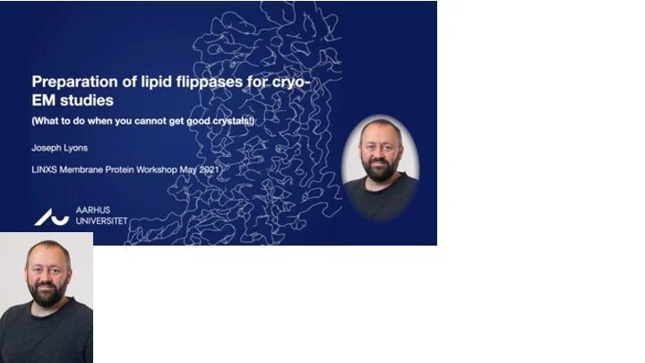 VIDEO - Membrane Proteins Workshop - Preparation of lipid flippases for cryo-EM studies with Josephy Lyons