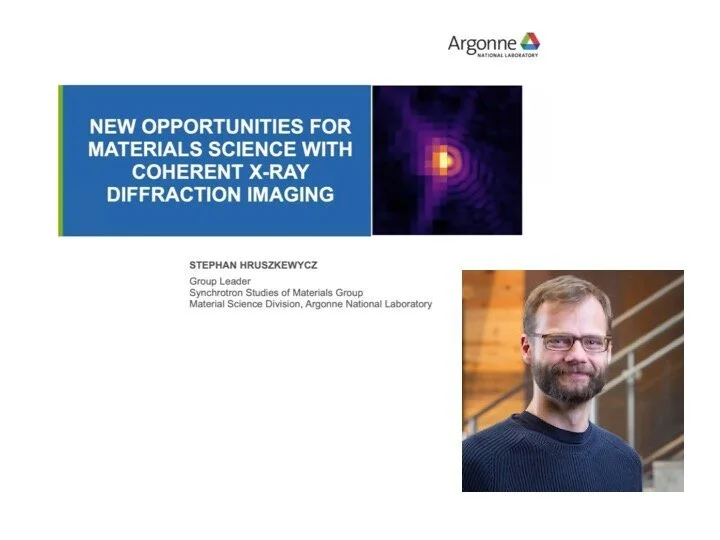 VIDEO - CoWork series - New opportunities for materials science with coherent x-ray diffraction imaging, with Stephan O Hruszkewycz