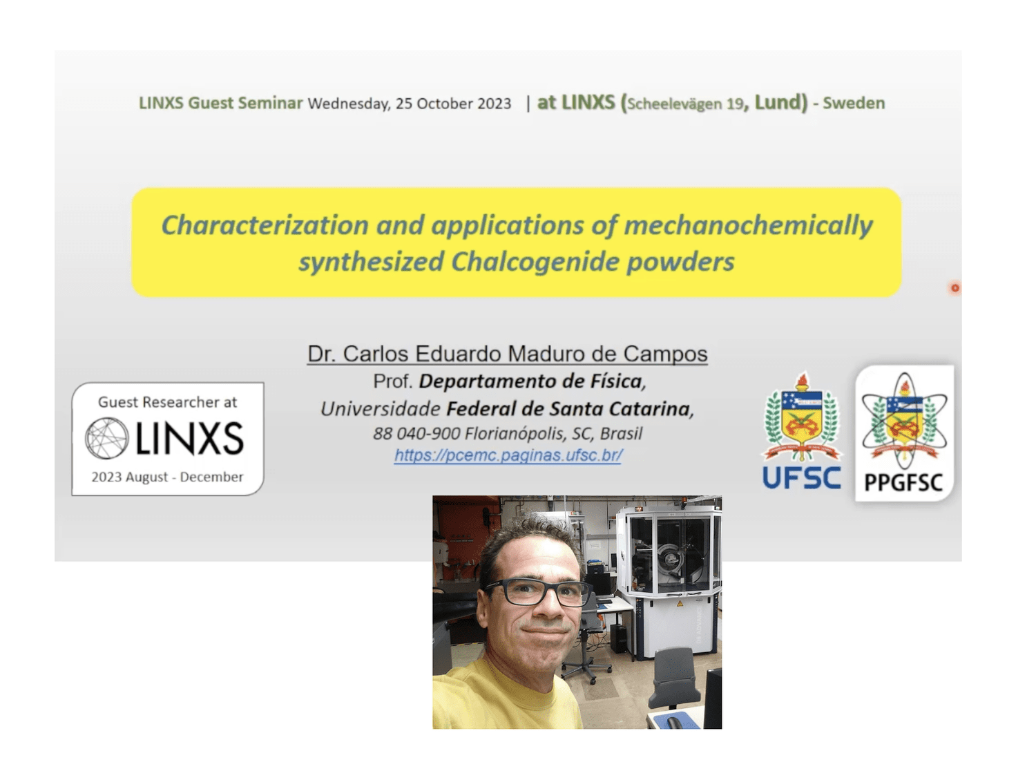 VIDEO - Guest Reseacher Seminar – Characterization and applications of mechanochemically synthesized Chalcogenide powders with Carlos Campos – New Materials theme 2023
