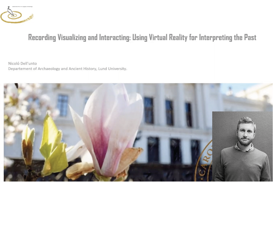 VIDEO - Guest Seminar: Recording visualizing and Interacting: Using Virtual Reality for Interpreting the past with Nicolo Dell'Unto 2023