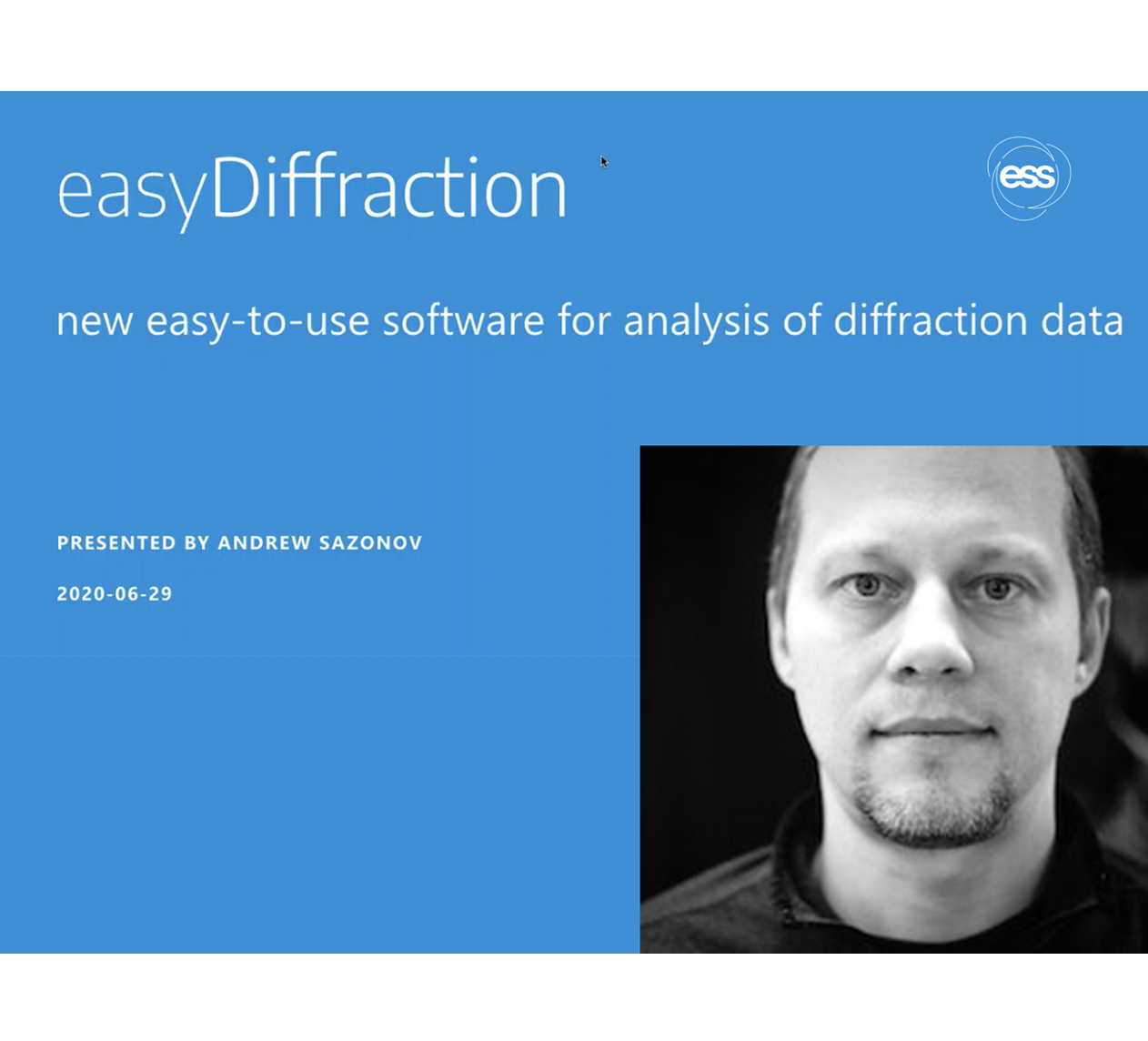 VIDEO - Webinar series: Let's Dive into the Atoms! - EasyDiffraction: New easy-to-use software for analysis of diffraction data, with Andrew Sazonow