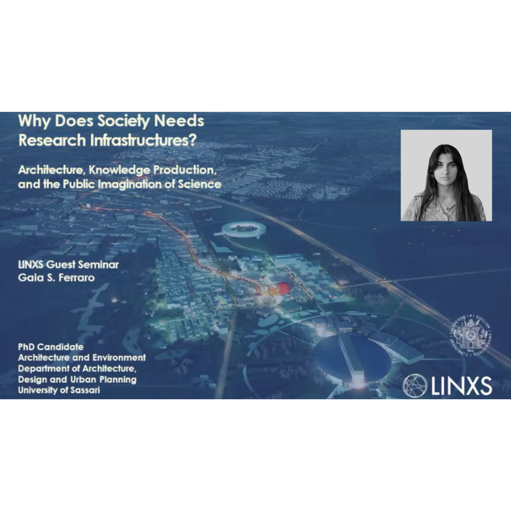 Why Do We Like Research Infrastructures? Architecture, Knowledge Production, and the Public Imagination of Science with Gaia Sebastiana Ferraro