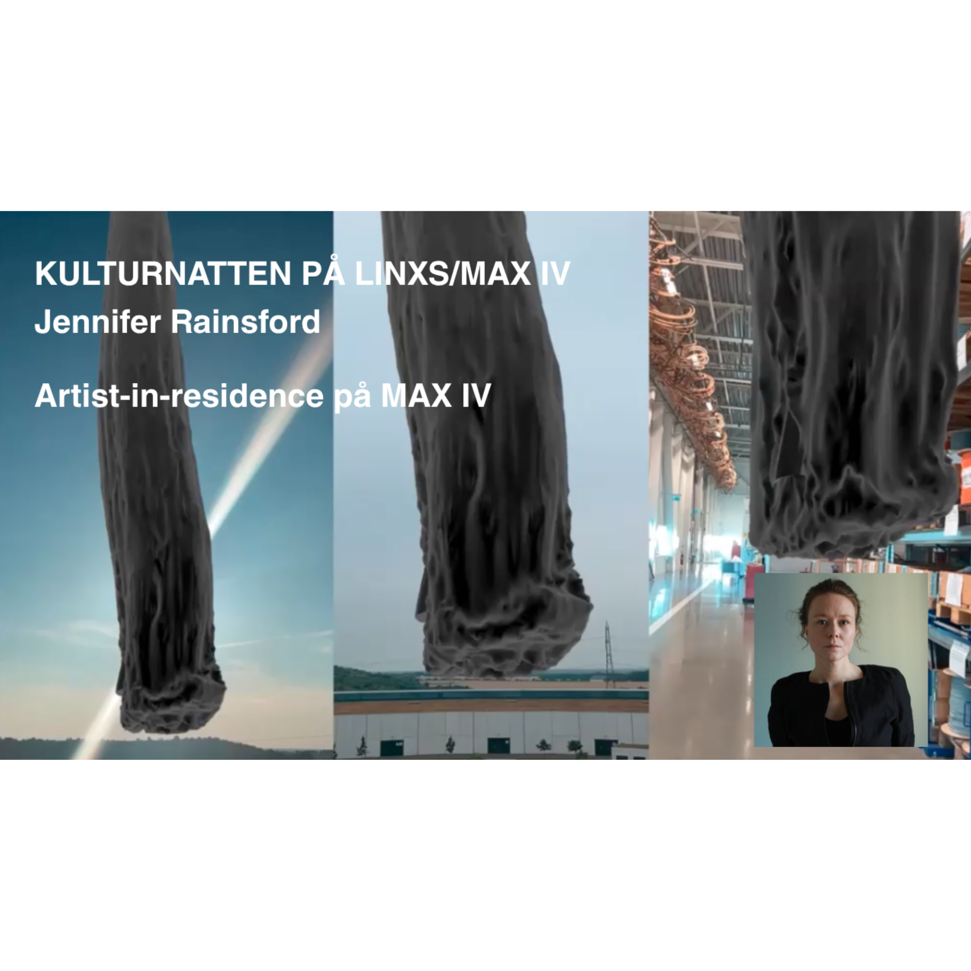 Kulturnatten på LINXS/MAX IV med Jennifer Rainsford, MAX IV Artist-in-residence