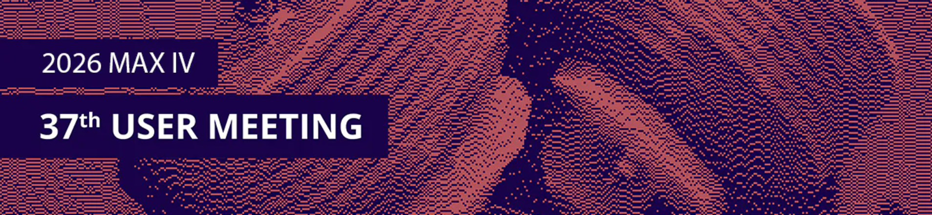 The 37th MAX IV User Meeting - LINXS partner — LINXS
